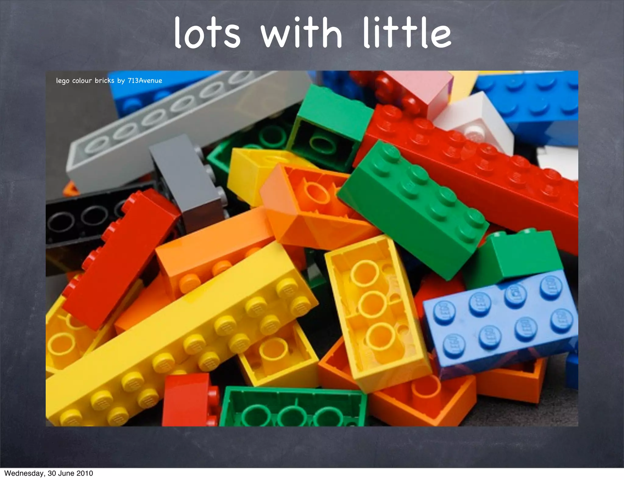 lots with little
             lego colour bricks by 713Avenue




Wednesday, 30 June 2010
 