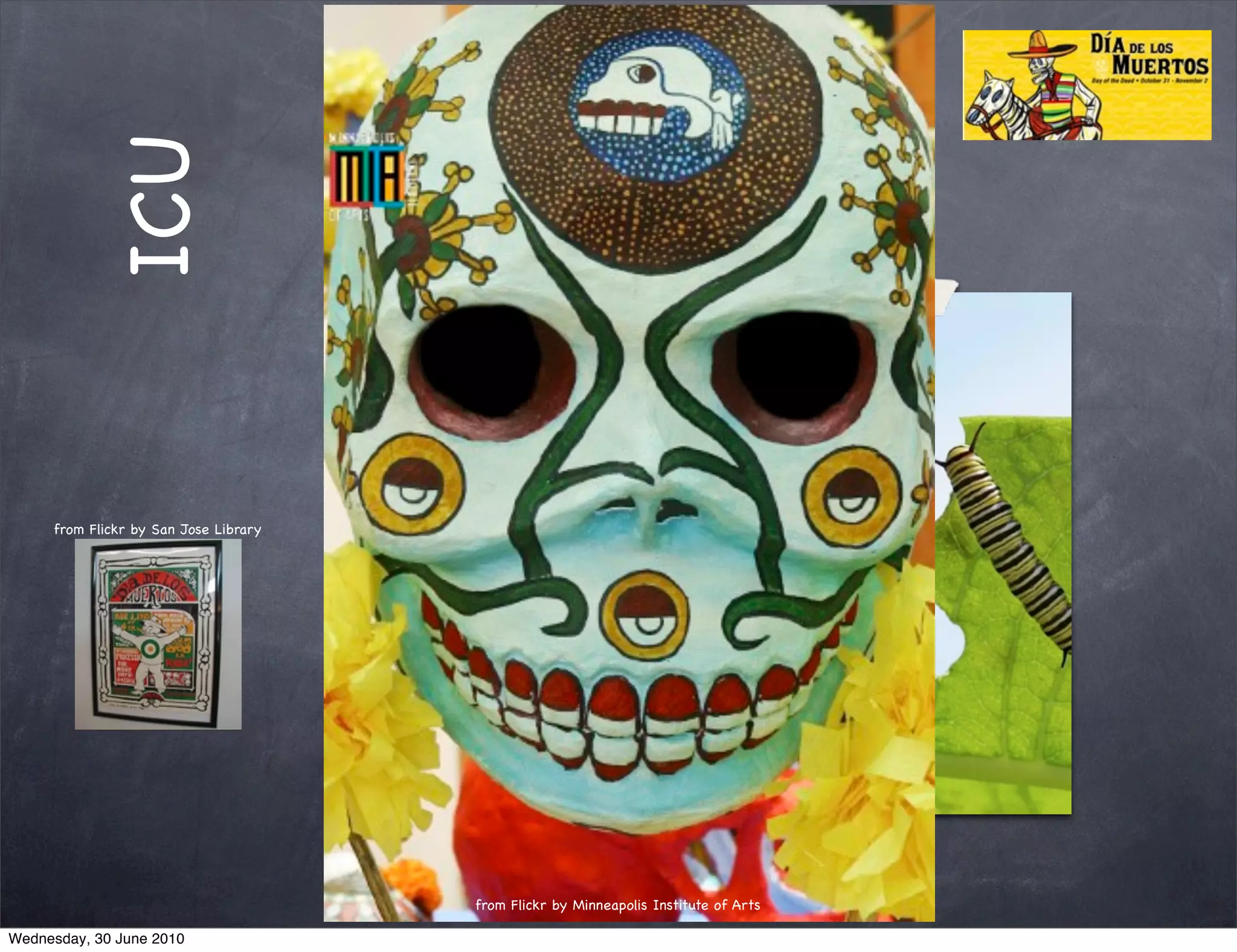 ICU


     from Flickr by San Jose Library




                                       from Flickr by Minneapolis Institute of Arts

Wednesday, 30 June 2010
 