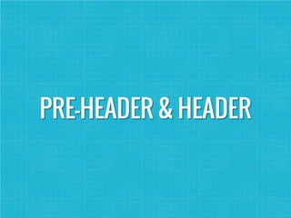 PRE-HEADER & HEADER
 