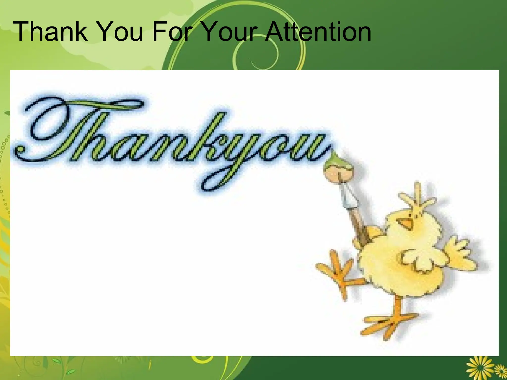 Thank You For Your Attention 