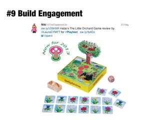 #9 Build Engagement
 