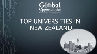 TOP UNIVERSITIES IN
NEW ZEALAND
 