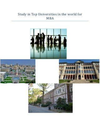 Study in Top Universities in the world for
MBA
 