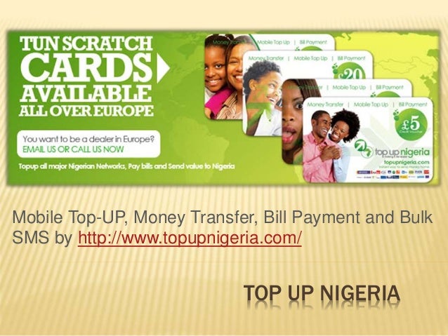 payment up bill mobile top u Payment Mobile Transfer Nigeria Money Top UP, Online and Bill payment up bill mobile top u Payment Mobile Transfer Nigeria Money Top UP, Online and Bill
