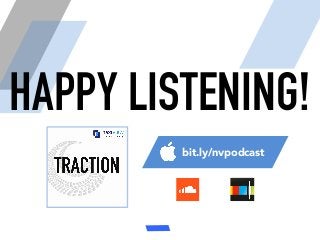 HAPPY LISTENING!
bit.ly/nvpodcast
 