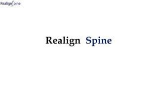Realign Spine
 
