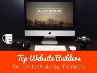 Top Website Builders
for non-tech startup founders
 