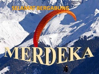 MERDEKA 