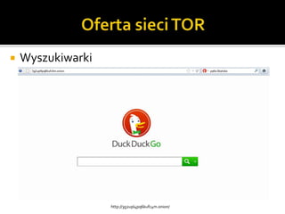    Wyszukiwarki




                   http://3g2upl4pq6kufc4m.onion/
 