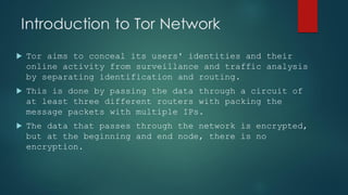 Tor Powerpoint Slide Introduction to Tor | PDF