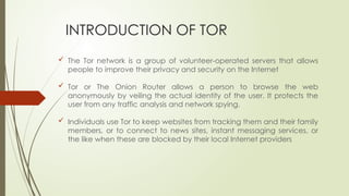 Tor Slide All about The Onion Router Protocol Hope by Hope.pptx