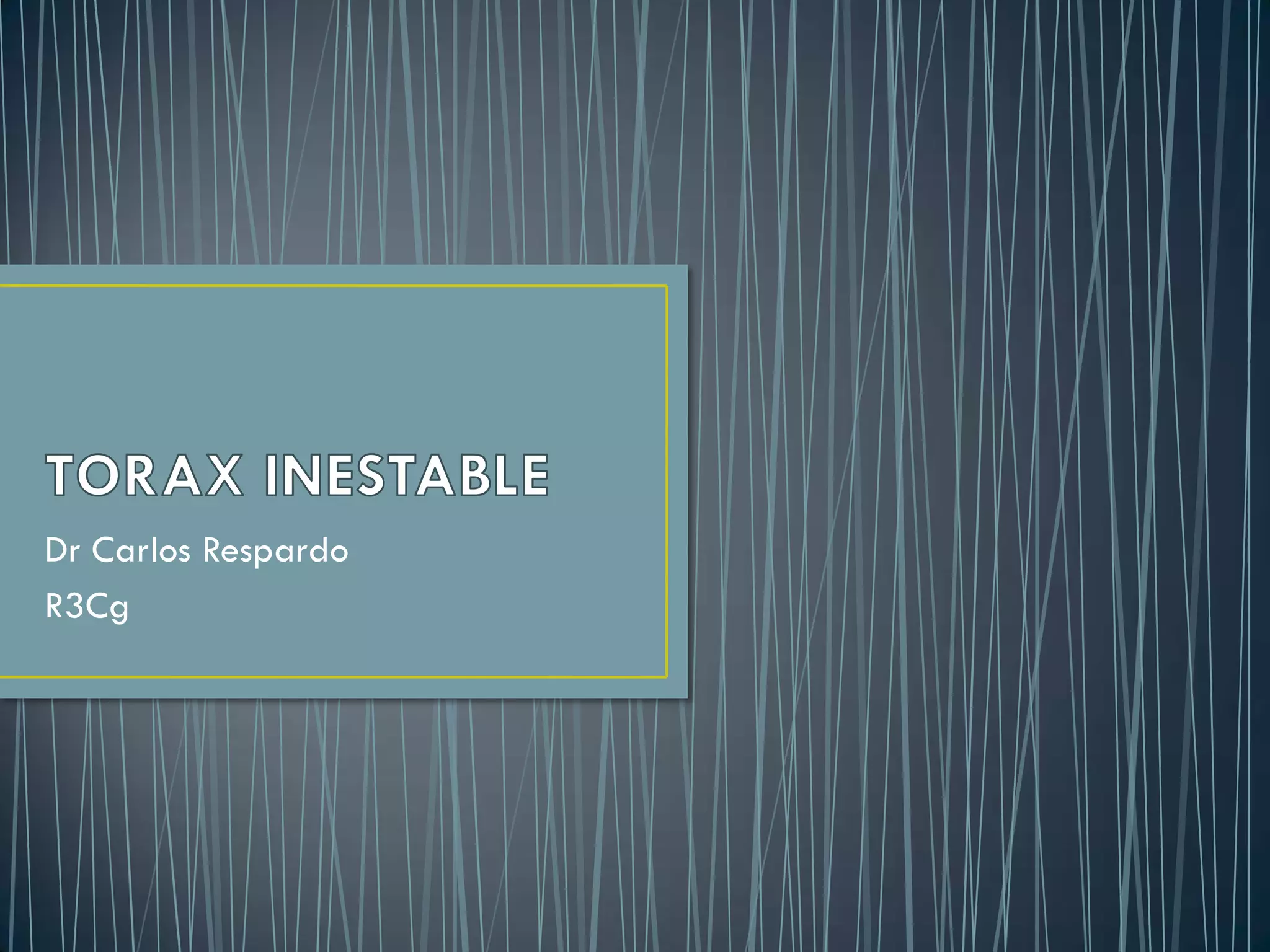 Torax inestable | PPTX