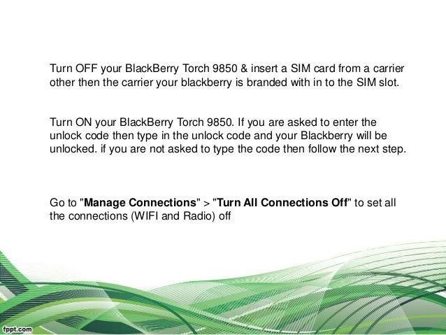 How To Unlock Blackberry Torch 9850 With Unlock Code Instructions