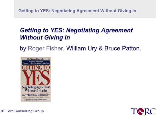 Torc Thumbnail 4 Getting To Yes - Negotiating Agreement Without Giving