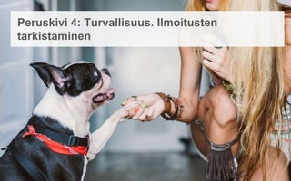 Peruskivi 4: Turvallisuus. Ilmoitusten tarkistaminen
 