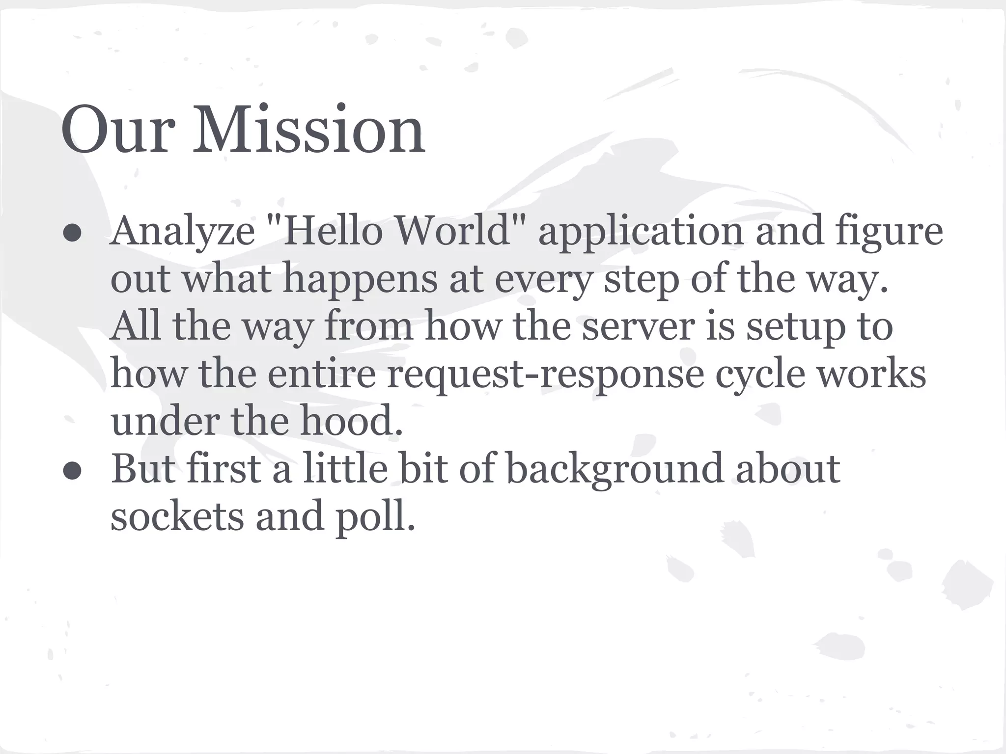 Sockets Some background 