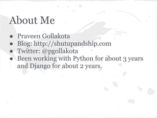 Agenda
●   Tornado at a glance
●   Sockets background
●   I/O monitoring - select, poll, epoll
●   Tornado server setup loop
●   Tornado request - response loop
●   Tornado vs. Apache
 