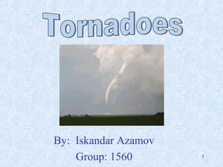 1
By: Iskandar Azamov
Group: 1560
 