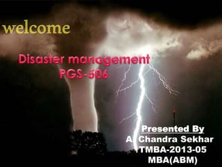 Presented By 
A. Chandra Sekhar 
TMBA-2013-05 
MBA(ABM) 
 