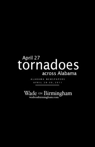 April 27, 2011, tornadoes - Alabama newspaper front pages