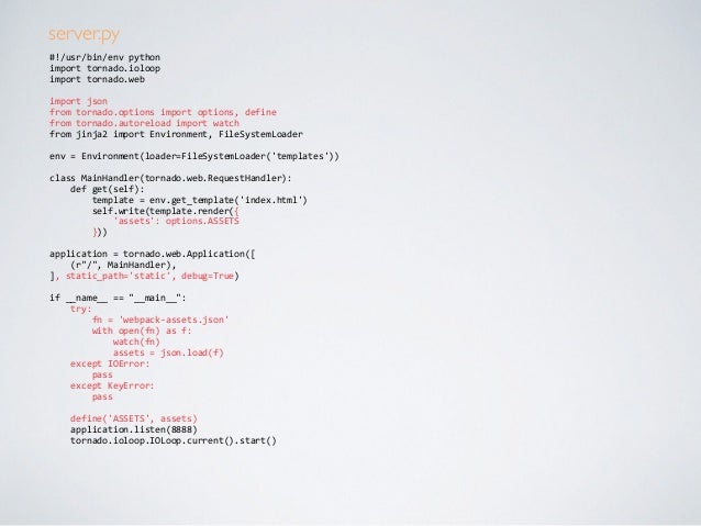tornadoweb template integrating tornado and webpack tornadoweb template integrating tornado and webpack