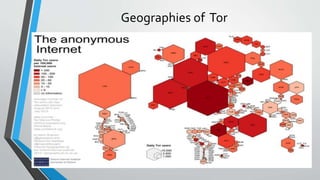 Geographies of Tor
 