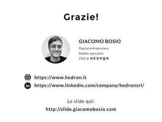 Milano Chatbots Meetup
https://www.hedron.it
https://www.linkedin.com/company/hedronsrl/
Le slide qui:
http://slide.giacom...