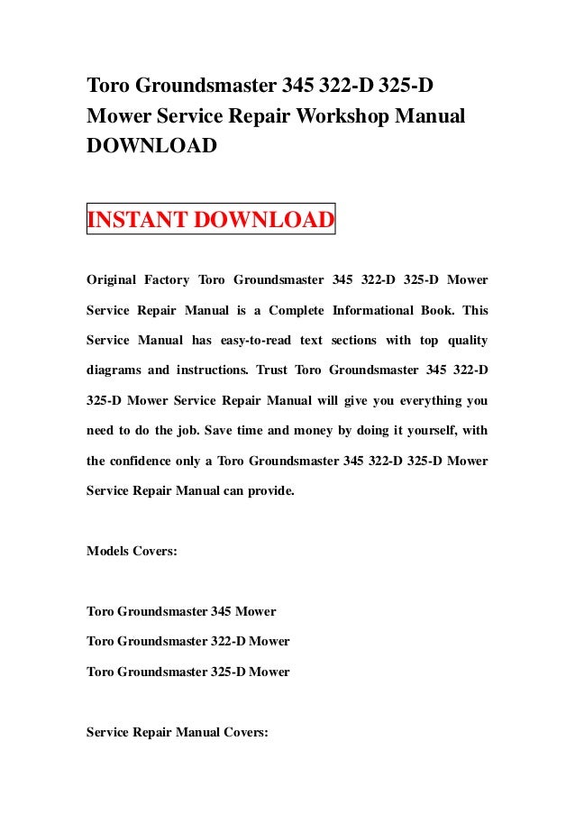 Toro groundsmaster 345 322 d 325-d mower service repair workshop manu…