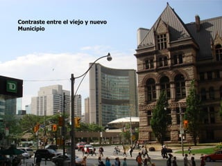 Contraste entre el viejo y nuevo
Municipio
 