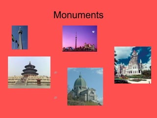 Monuments
 