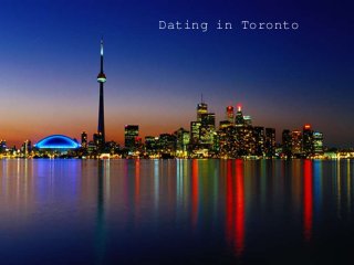 Dating in Toronto

 