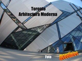   Toronto Arhitectura Moderna Foto   mcostiniuc 