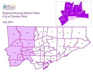Regional Housing Market Tables
City of Toronto: West

July 2011
 
