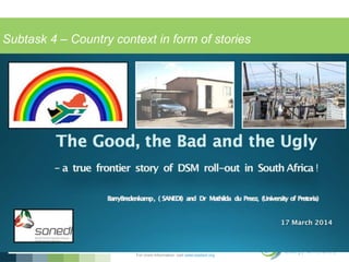 Subtask 4 – Country context in form of stories
For more information, visit www.ieadsm.org
 