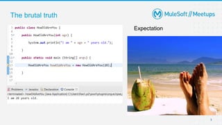 3
The brutal truth
Expectation
 