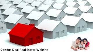 Condos Deal Real Estate Website
 