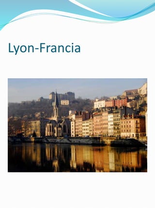 Lyon-Francia
 