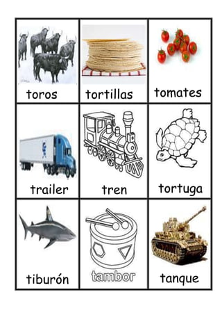            toros tortillas                        tomates   trailer     tren  tortuga   tiburón   tanque<br />