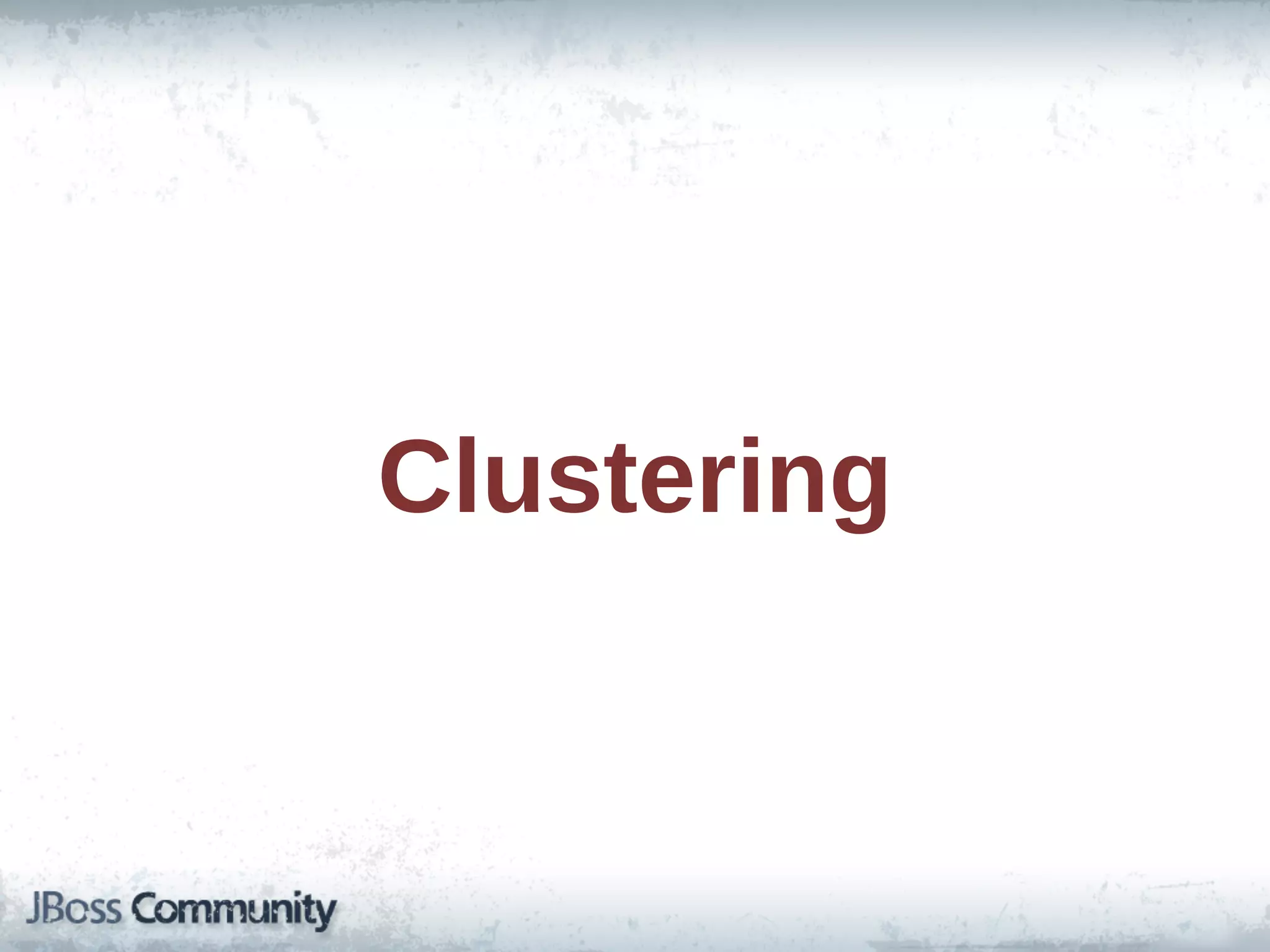 Clustering
 
