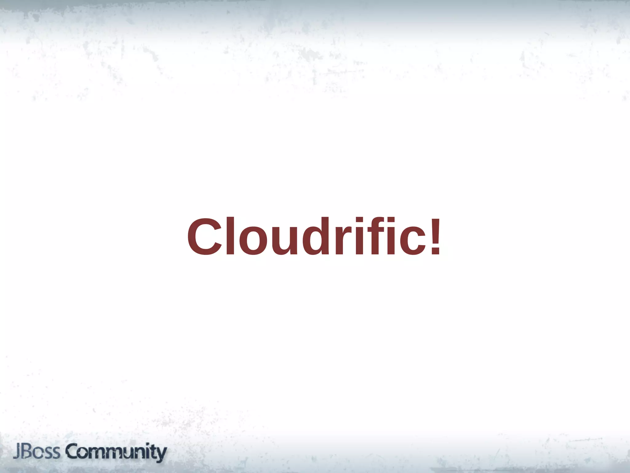 Cloudrific!
 