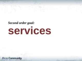 Second  order  goal:


services
 