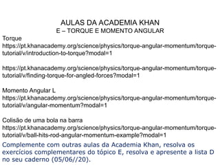 Torque Tutorial Torque e Momento Angular - joao claudio nunes carvalho.ppt