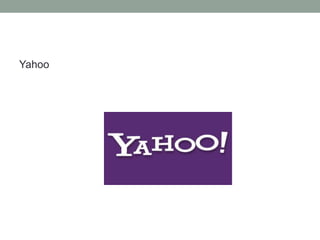 Yahoo
 