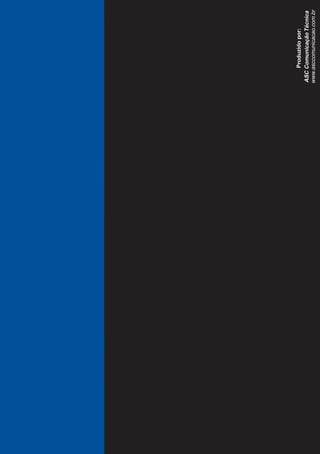 ASCComunicaçãoTécnica
www.asccomunicacao.com.br
Produzidopor:
 