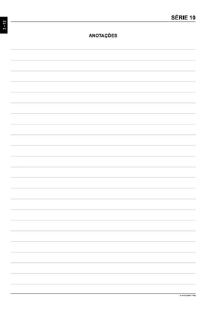 3-12
ANOTAÇÕES
9.610.0.006.7108
SÉRIE 10
 