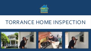 TORRANCE HOME INSPECTION
 