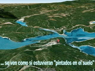 ... se ven como si estuvieran "pintados en el suelo" 