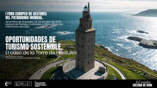 I FORO EUROPEO DE GESTORES
DEL PATRIMONIO MUNDIAL.
Alhambra de Granada, 23-25 de abril de 2025.
Alianza de Paisajes Cultur...