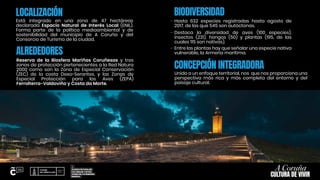 Está integrado en una zona de 47 hectáreas
declarada Espacio Natural de Interés Local (ENIL).
Forma parte de la política m...