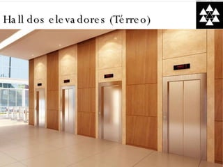 Hall dos elevadores (Térreo) 